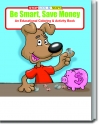 Be Smart, Save Money Coloring and Activity Book